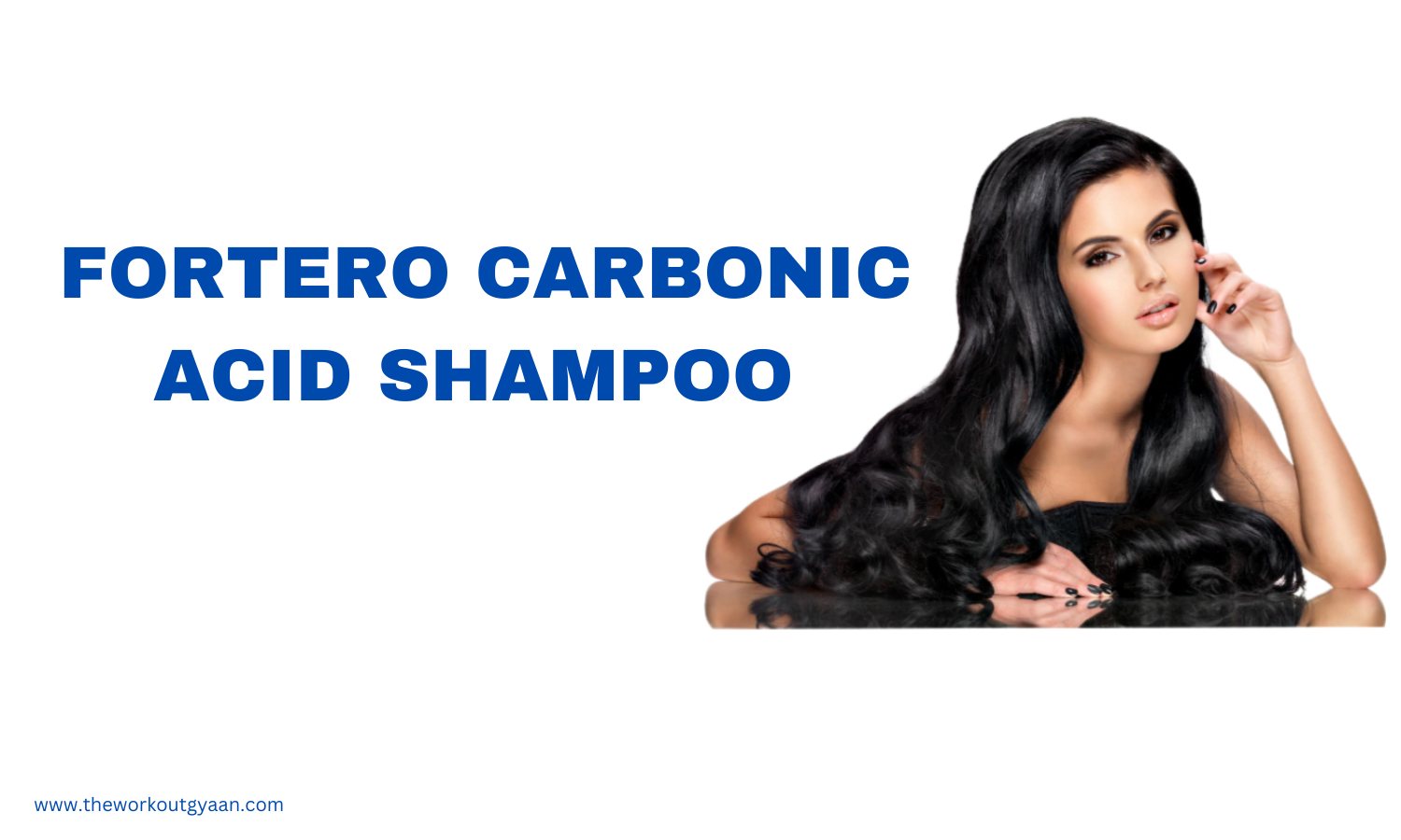 fortero carbonic acid shampoo