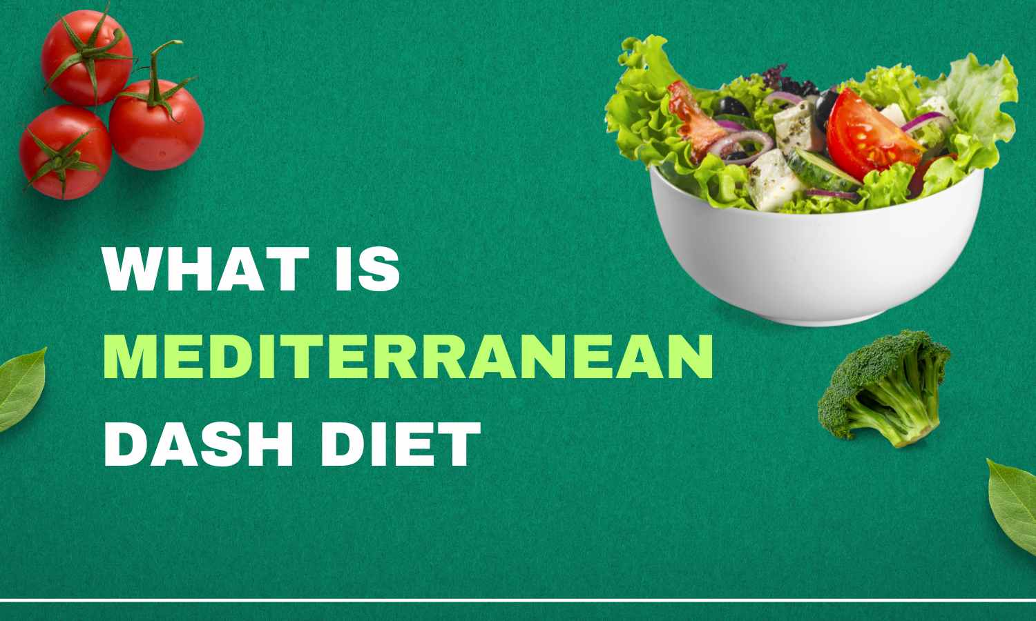 Mediterranean Dash Diet