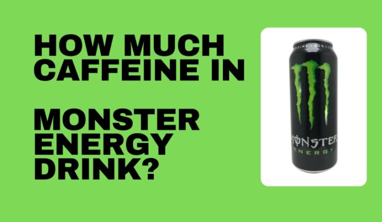 How Much Caffeine Is in a Monster