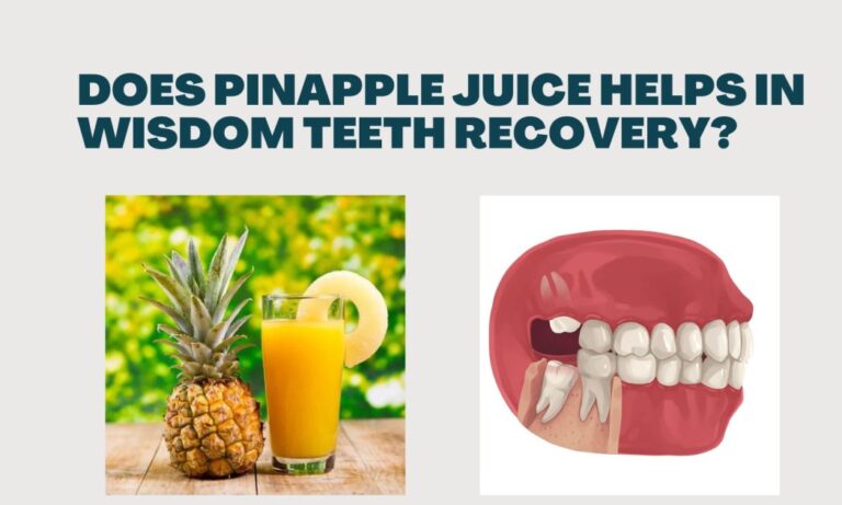 Pineapple juice for wisdom teeth